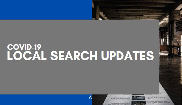 Local Search Updates Related to COVID-19
