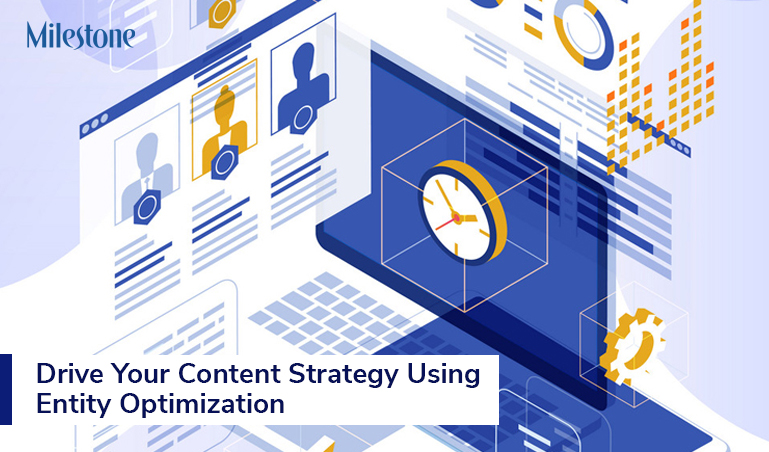 Drive Your Content Strategy Using Entity Optimization