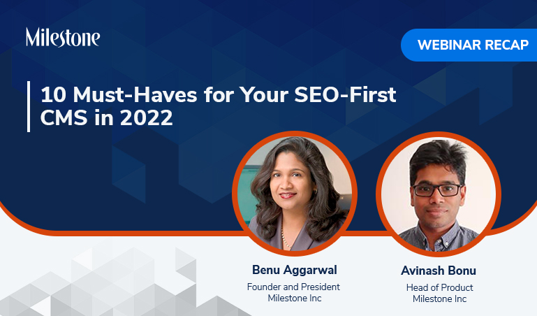 Webinar Recap: 10 Must-Haves for Your SEO-First CMS in 2022