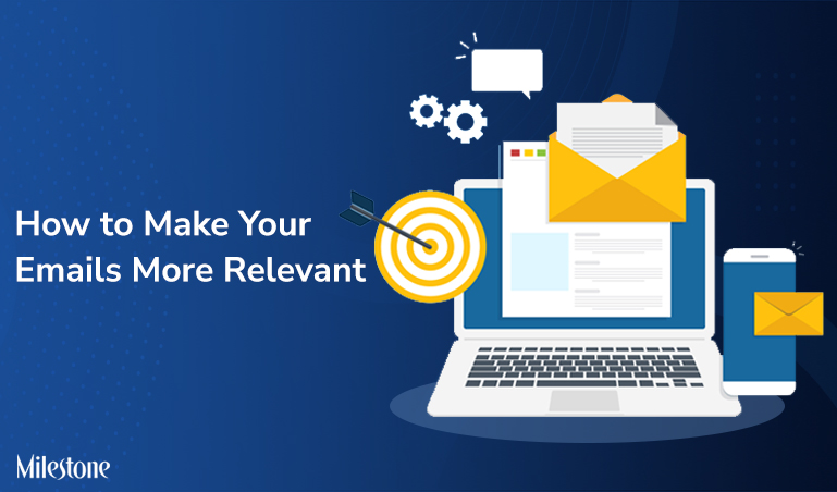 How to Make Your Emails More Relevant