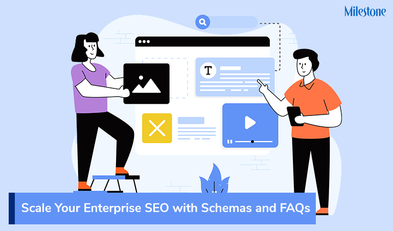 Scale Your Enterprise SEO with Schemas and FAQs