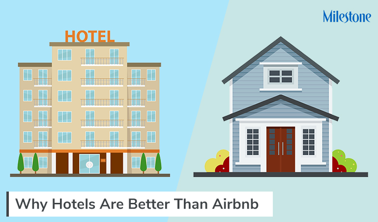 Why Hotels are Better Than Airbnb