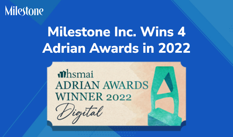  HSMAI Honors Milestone Inc with Four Adrian Awards for Digital Marketing Excellence