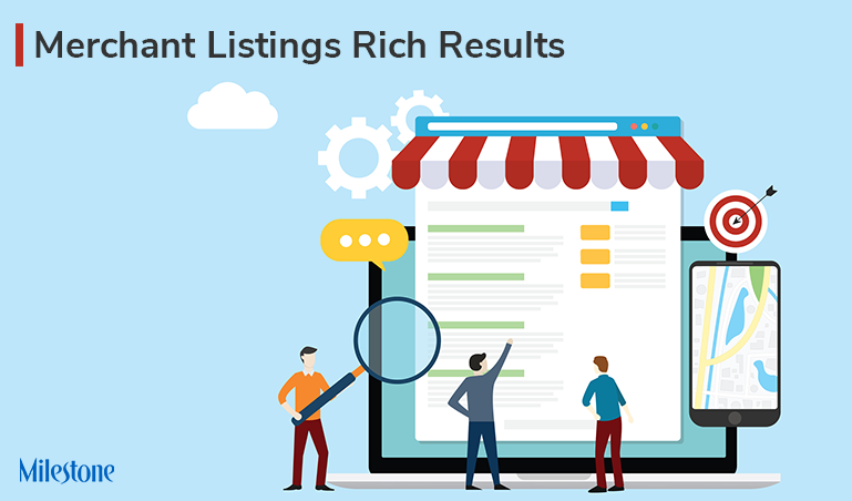 What Are Merchant Listings Rich Results and How Do You Generate them in the SERPs?