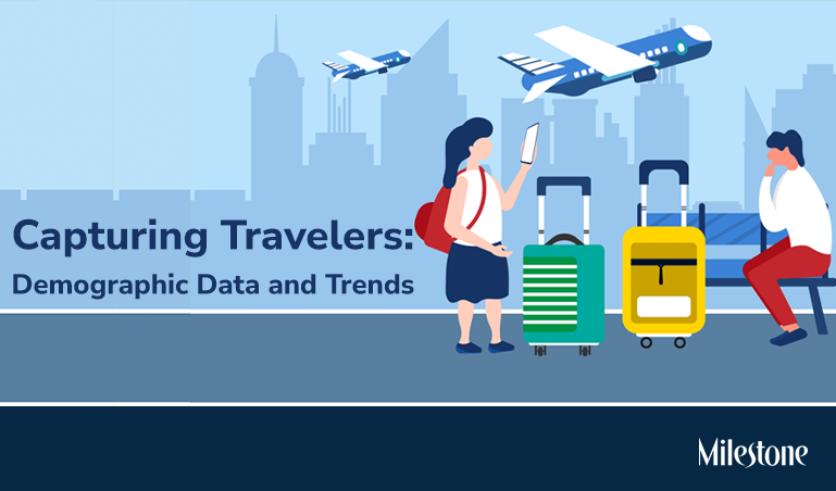 Capturing Current Travelers: Demographic Data and Trends