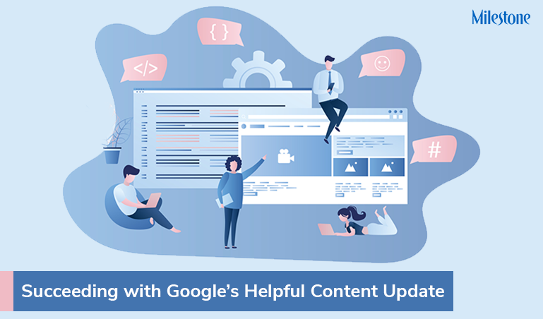 Succeeding with Google's Helpful Content Update